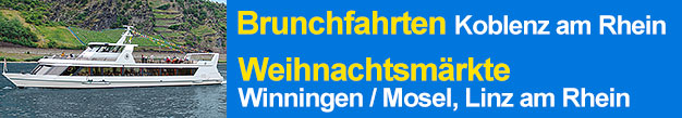 Brunchfahrten Koblenz am Rhein, Weihnachtsmarkt-Schifffahrten nach Winningen an der Mosel und Linz am Rhein